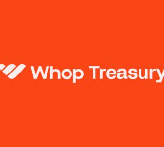 Whop Announces Whop Treasury, Expanding Whop Finance to Bring Businesses up to 6% APY