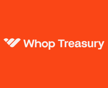 Whop Announces Whop Treasury, Expanding Whop Finance to Bring Businesses up to 6% APY