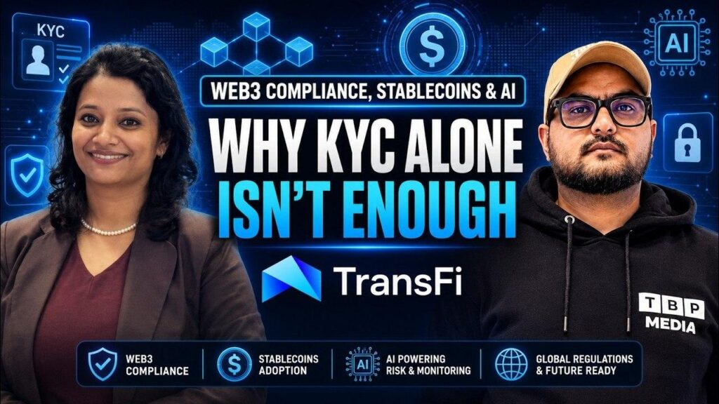 The Blockopedia podcast with TransFi's Payaswani Shukla: Why KYC Alone Isn't Enough