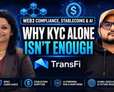 The Blockopedia podcast with TransFi's Payaswani Shukla: Why KYC Alone Isn't Enough